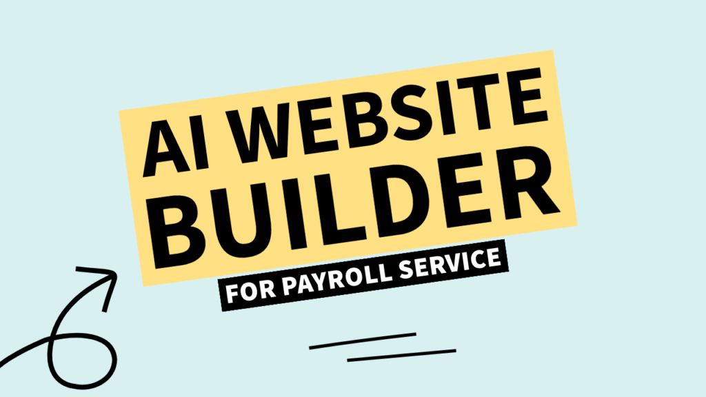 ai website builder for payroll service account