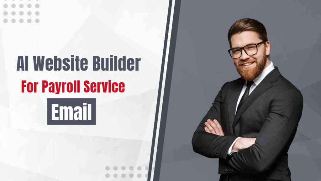 ai website builder for payroll service email